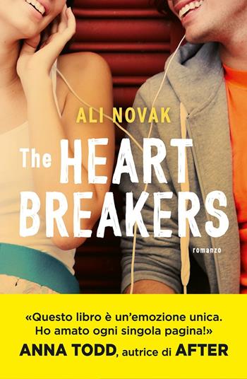 The Heartbreakers - Ali Novak - Libro Sperling & Kupfer 2016, Pandora | Libraccio.it