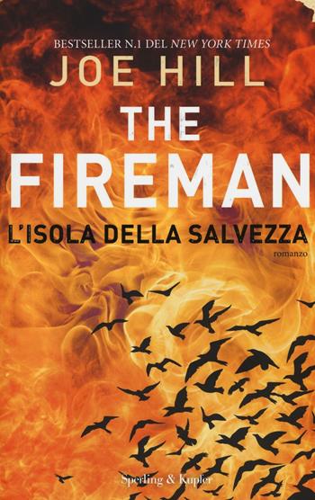 L' isola della salvezza. The Fireman - Joe Hill - Libro Sperling & Kupfer 2016, Pandora | Libraccio.it