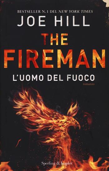L' uomo del fuoco. The Fireman - Joe Hill - Libro Sperling & Kupfer 2016, Pandora | Libraccio.it