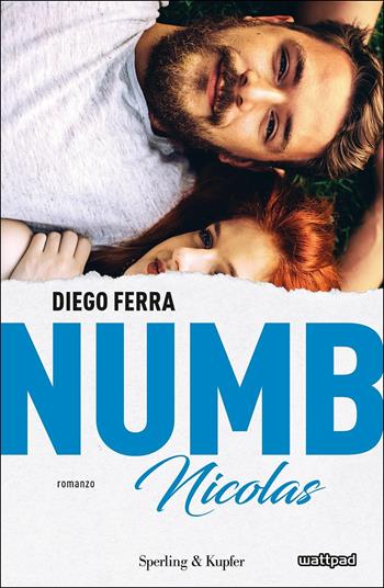 Nicolas. Numb - Diego Ferra - Libro Sperling & Kupfer 2017, Pandora | Libraccio.it