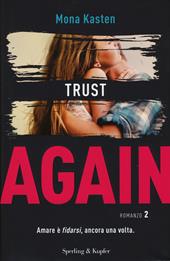 Trust again. Ediz. italiana. Vol. 2