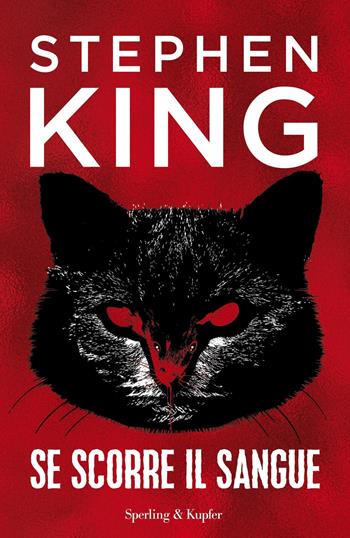 Se scorre il sangue - Stephen King - Libro Sperling & Kupfer 2020, Pandora | Libraccio.it