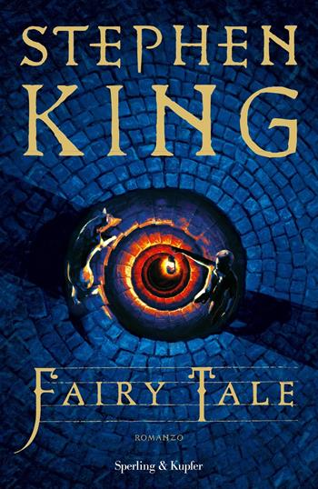 Fairy Tale - Stephen King - Libro Sperling & Kupfer 2022, Pandora | Libraccio.it