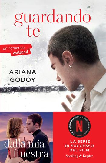 Guardando te - Ariana Godoy - Libro Sperling & Kupfer 2024, Pandora | Libraccio.it