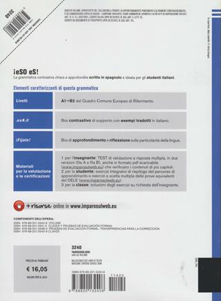 ¡Eso es! Gramática de lengua española con ejercicios. Con espansione online - Tarricone Laura, Giol Nicoletta - Libro Loescher 2011 | Libraccio.it
