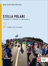 Stella polare. Con espansione online. Vol. 2: L'Europa: stati e istituzioni-Atlante delle risorse.