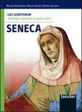 Loci scriptorum. Seneca. Con espansione online
