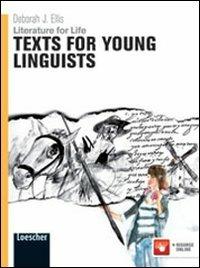 Literature for life. Texts for young linguists. Con espansione online - Deborah J. Ellis - Libro Loescher 2012 | Libraccio.it