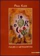 Paul Klee. Figure e metamorfosi. Catalogo della mostra (Bologna, 2000-2001). Ediz. illustrata  - Libro Mazzotta 2000, Biblioteca d'arte | Libraccio.it