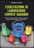 Esercitazioni di laboratorio chimico-agrario. e per gli Ist. Professionali - Giuseppe Sicheri - Libro Hoepli 1993 | Libraccio.it
