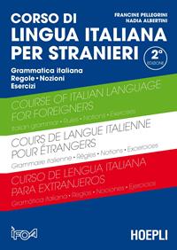 Corso di lingua italiana per stranieri - Nadia Albertini, Francine Pellegrini - Libro Hoepli 1994, Corsi di lingua | Libraccio.it
