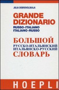 Grande dizionario russo-italiano, italiano-russo - Julia Dobrovolskaja - Libro Hoepli 2001, Dizionari bilingue | Libraccio.it