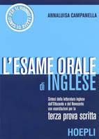 L' esame orale d'inglese - Annaluisa Campanella - Libro Hoepli 2001 | Libraccio.it