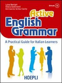 Active english grammar  - Libro Hoepli 2007, Grammatiche | Libraccio.it