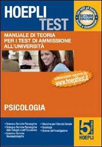 Hoepli test. Manuale di teoria per i test di ammissione all'università  - Libro Hoepli 2009, Hoepli Test | Libraccio.it