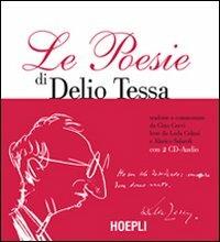 Le poesie. Con 2 CD Audio - Delio Tessa - Libro Hoepli 2009, Letteratura | Libraccio.it