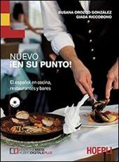 Nuevo En su punto. El español en cocina, restaurantes y bares. Con CD Audio