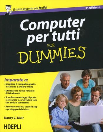 Computer per tutti For Dummies - Nancy C. Muir - Libro Hoepli 2013, For Dummies | Libraccio.it