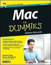 Mac For Dummies - Edward C. Baig, Simone Gambirasio - Libro Hoepli 2013, For Dummies | Libraccio.it