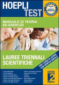 Manuale di teoria ed esercizi lauree triennali scientifiche. Per i corsi di laurea con verifica iniziale  - Libro Hoepli 2014, Hoepli Test | Libraccio.it