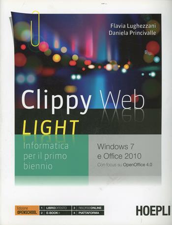 Clippy web light. Con e-book. Con espansione online - Flavia Lughezzani, Daniela Princivalle - Libro Hoepli 2014 | Libraccio.it