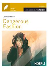 Dangerous fashion. Con CD-Audio