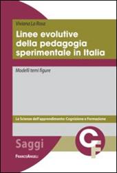 Linee evolutive della pedagogia sperimentale in Italia. Modelli temi figure