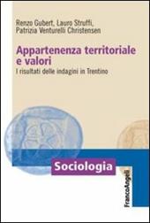 Appartenenza territoriale e valori. I risultati delle indagini in Trentino
