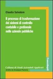 Il processo di trasformazione dei sistemi di controllo contabile e gestionale nelle aziende pubbliche