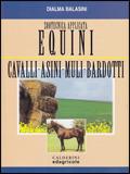 Zootecnica applicata. Equini, cavalli, asini, muli, bardotti - Dialma Balasini - Libro Edagricole Scolastico 2000 | Libraccio.it