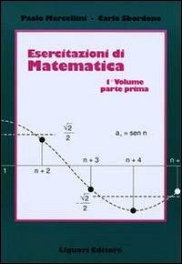 Esercitazioni di matematica. Vol. 1\1 - Paolo Marcellini, Carlo Sbordone - Libro Liguori 2002 | Libraccio.it