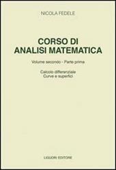 Corso di analisi matematica. Vol. 2\1: Calcolo differenziale, curve e superfici.