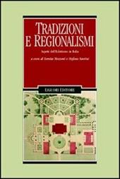 Tradizioni e regionalismi. Aspetti dell'eclettismo in Italia