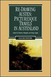 Re-Drawing Austen: Picturesque Travels in Austenland