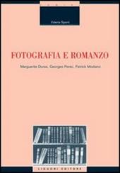 Fotografia e romanzo. Marguerite Duras, Georges Perec, Patrick Modiano