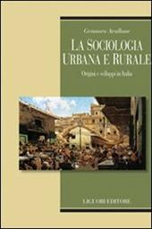 La sociologia urbana e rurale. Origini e sviluppi in Italia