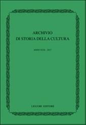 Archivio di storia della cultura (2017). Vol. 30
