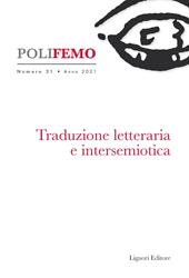 Poli-femo. Nuova serie di «lingua e letteratura» (2021). Vol. 21: Traduzione letteraria e intersemiotica.