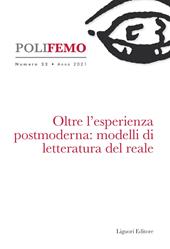 Poli-femo. Nuova serie di «lingua e letteratura» (2021). Vol. 22: Oltre l'esperienza postmoderna: modelli di letteratura del reale.