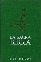 La sacra Bibbia. Versione ufficiale della CEI-UELCI