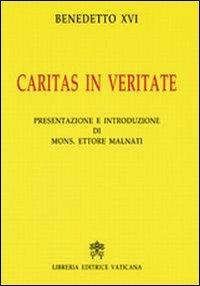 Caritas in veritate. Ediz. commentata - Benedetto XVI (Joseph Ratzinger) - Libro Libreria Editrice Vaticana 2009 | Libraccio.it