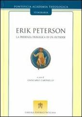Erik Peterson. La presenza teologica di un outsider