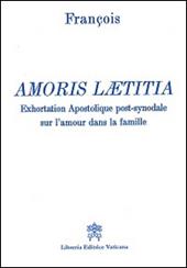 Amoris laetitia. Exhortation apostolique post-synodale sur l'amour dans la famille