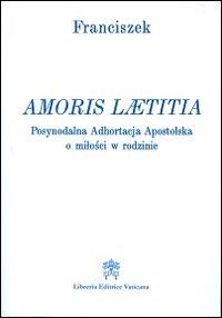 Amoris laetitia. Ediz. polacca - Francesco (Jorge Mario Bergoglio) - Libro Libreria Editrice Vaticana 2016 | Libraccio.it