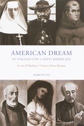 American dream. In viaggio con i santi americani