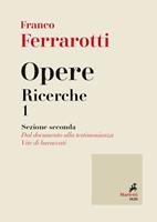   Opere. Ricerche. Vol. 1/2