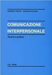 Comunicazione interpersonale. Teoria e pratica