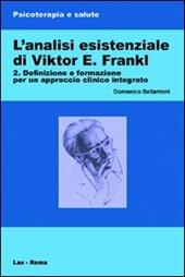 L' analisi esistenziale di Viktor E. Frankl. Vol. 2