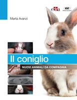   Il coniglio. Nuovi animali da compagnia