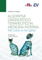   Algoritmi diagnostico-terapeutici in medicina interna nel cane e nel gatto